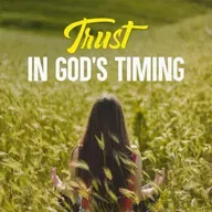 Trust in God's Timing
