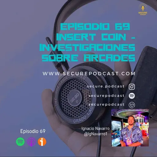 Episodio 069 - Insert Coin - Investigaciones sobre arcades