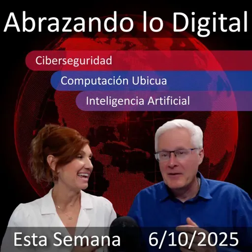 6 de octubre de 2025 | "Actualización sobre Transformación Digital: Ciberseguridad, IA y Perspectivas de Computación Ubicua"