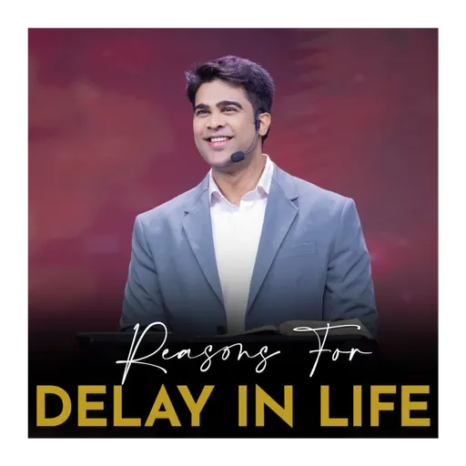 Reasons For Delay In Life