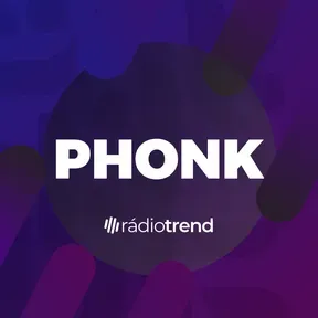 Rádio Trend - Phonk