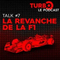 Talk #7 : La Revanche de la F1