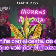 Cap. 227: Un ser sin cabeza nos persiguió en los maizales