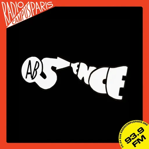 Absence ! - 26/01/2026 - Spéciale #2 Agoraphone, le Off du festival Présences