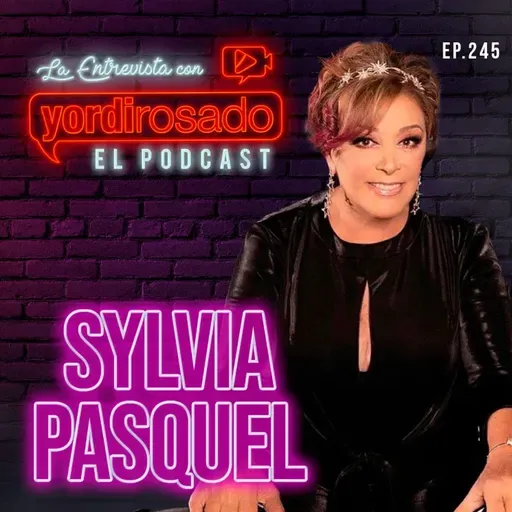 SYLVIA PASQUEL: MÁS QUE UN LEGADO, UNA TRAYECTORIA