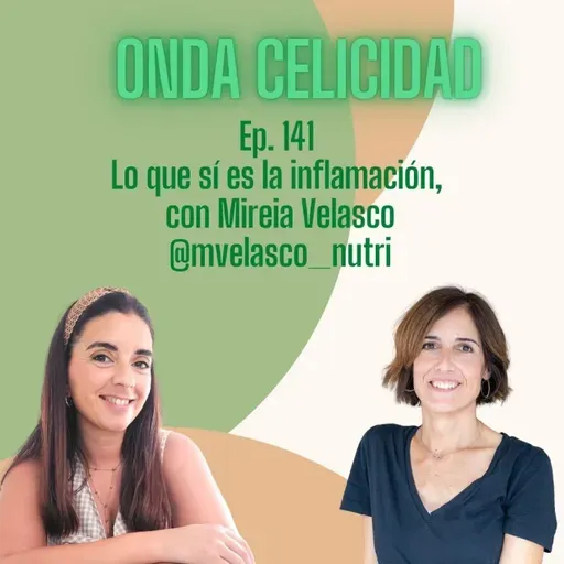 OC142- Lo que sí es la inflamación, con Mireia Velasco