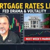 S2025 Ep149: Mortgage Rates LIVE: Fed Drama, Market Volatility & What’s Coming Next Week