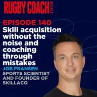 Skill Acquisition Without the Noise and Coaching Through Mistakes with Job Fransen
