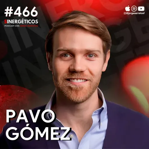 El SISTEMA para ORDENAR tus días y ser productivo en 2026 | Pavo Gómez | #466 SINERGÉTICOS