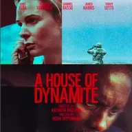 A HOUSE OF DYNAMITE (2025)