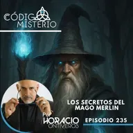 335: Los secretos del mago Merlin