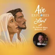 Holy Week: The Shock of Holy Week with Fr. Patrick Mary Briscoe, OP