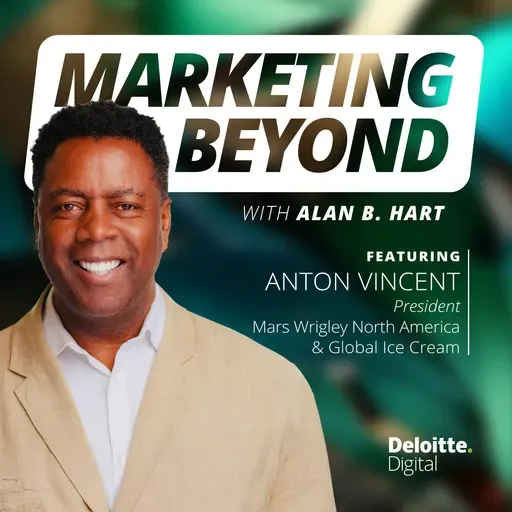 30: Building billion-dollar brands with purpose: Insights from Mars Wrigley North America & Global Ice Cream President Anton Vincent