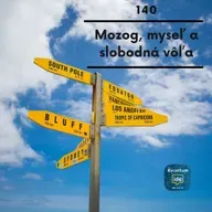 Mozog, myseľ a slobodná vôľa