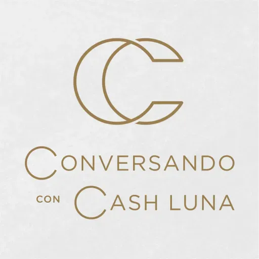 El error de emprender sin prepararte | Conversando con Cash Luna – Ep. 47 con Fredy García
