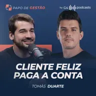 CUSTOMER EXPERIENCE COMO ALAVANCA DE CRESCIMENTO COM TOMÁS DUARTE | PAPO DE GESTÃO