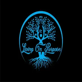 Living On Purpose w/ Bri & She