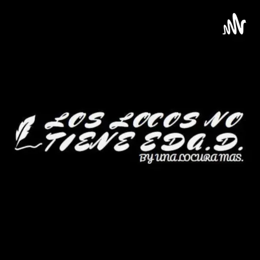 Promocionando a los locos no tienen edad