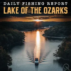 Lake of the Ozarks Missouri Daily Fishing Report