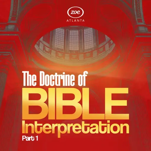 THE DOCTRINE OF BIBLE INTERPRETATION 1