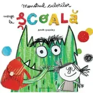 Monstrul culorilor merge la școală, de Anna Llenas