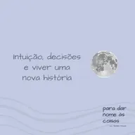 S08EP326 - Intuição, decisões e uma nova historia