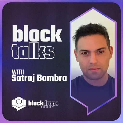 BlockTalks with Satraj Bambra