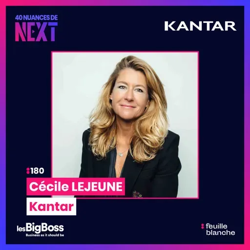 :180 Marque & IA : comment appréhender au mieux ce changement ? - Cécile Lejeune - Kantar