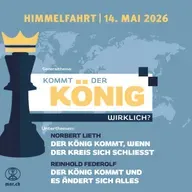 Kommt der König wirklich? - Teil I: «Der König kommt, wenn der Kreis sich schliesst» | Norbert Lieth (Freundestreffen Sindelfingen)