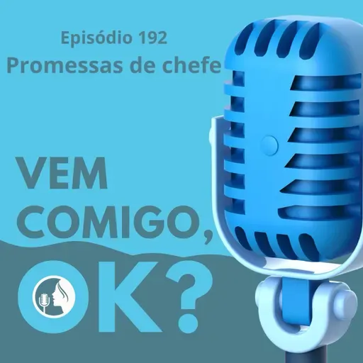 #192. Promessas de chefe