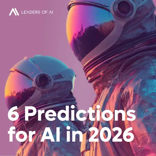 6 Predictions for AI in 2026