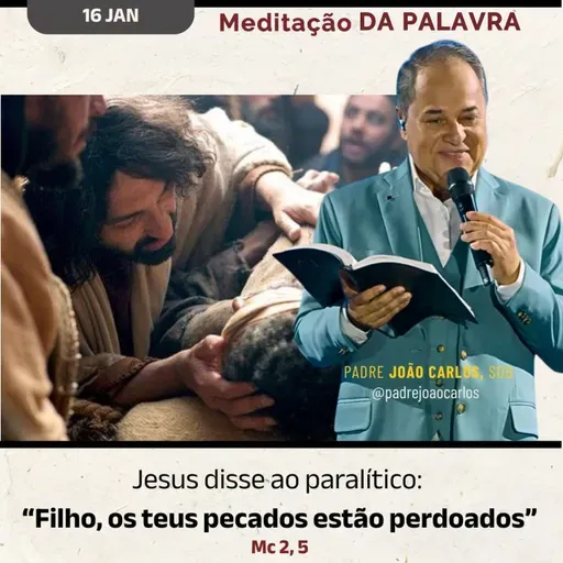 16 de janeiro - Meditação da Palavra do Senhor
