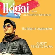 The Ikigai in Vagabondism, with Tengyo Kura
