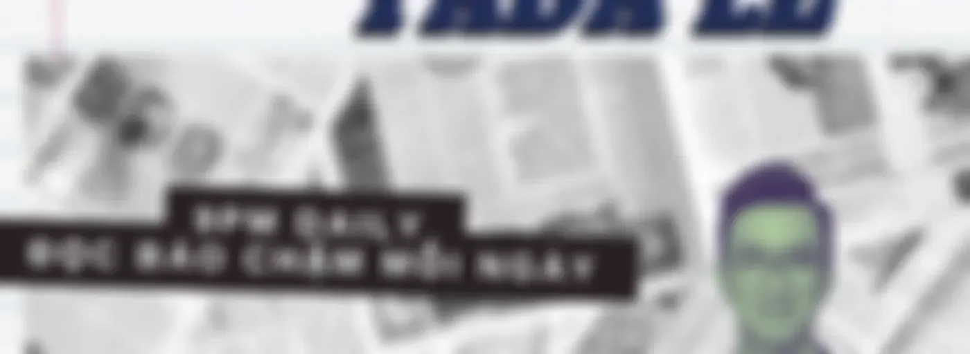 ĐỌC BÁO cùng Tada