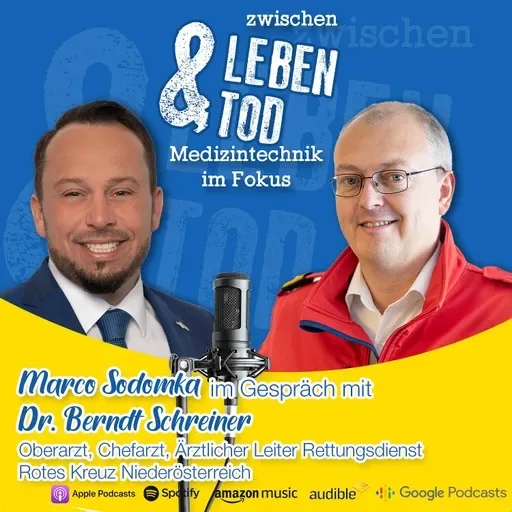#42 - Dr. Berndt Schreiner, Oberarzt, Chefarzt, Ärztlicher Leiter Rettungsdienst  Rotes Kreuz Niederösterreich