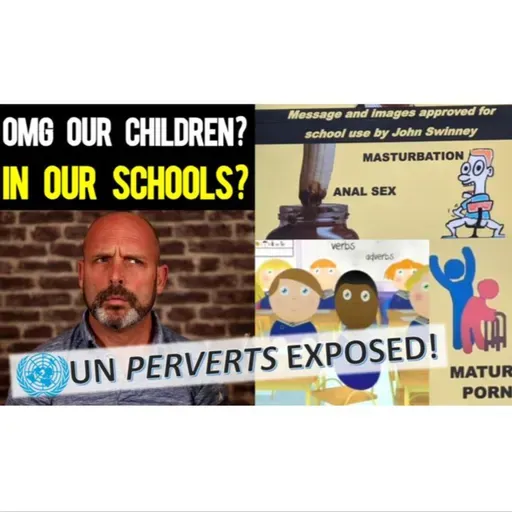 #278 Exposé! The Globalist Pervs Are After Your Children - Take Action Now