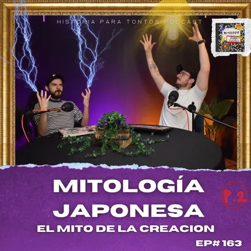 Mitologia Japonesa P.2- Mitologia para tontos Podcast - Ep#163
