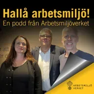 Hallå arbetsmiljö! #17 - Arbetslivskriminalitet