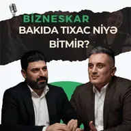 Yollarda tıxac niyə bitmir? Bakıda nə baş verir | Rauf Ağamirzəyev | Bizneskar