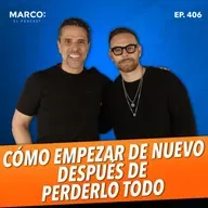 406.- Tocar fondo no es el final: La historia de Luis Ernesto "El Güero" Franco