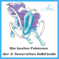 Die besten Pokémon der 2. Generation Halbfinale