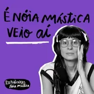 Rapidinhas #189 Nóia Mística