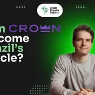 Episode 178: Can Crown Become the Circle of Brazil?
