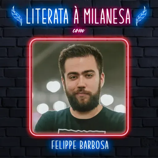 Mitologia, fantasia e literatura com o escritor e youtuber Felippe Barbosa | L&CaM T02 E12