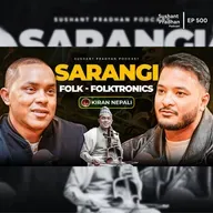 Ep: 500 | Sarangi’s Revival: How Kiran Nepali Changed Nepali Folk Forever | Sushant Pradhan Podcast