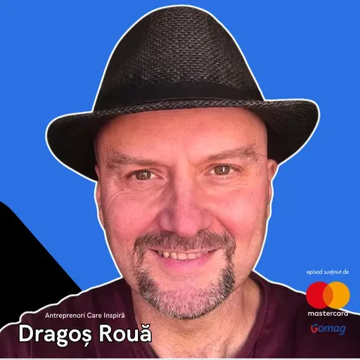 Viața Reîncepută la 50 de Ani: Dragoș Rouă și Arta de a-ți Schimba Viața ca Antreprenor Digital