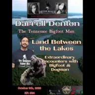 The Outer Realm - Land Between The Lakes - Dogman & Bigfoot Encounters - Darrell Denton