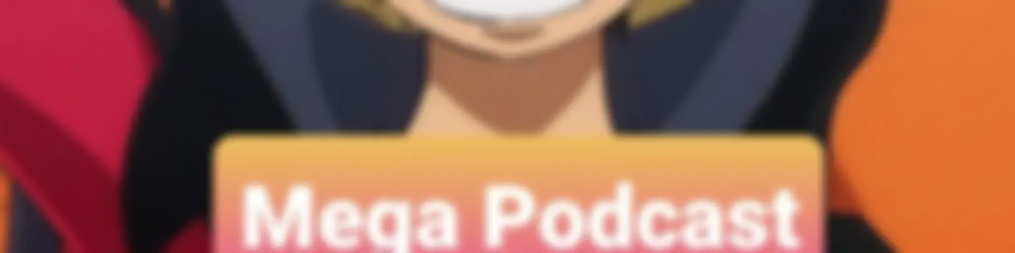 Mega Cast