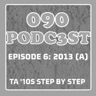 EPISODE 6: 2013 (A)