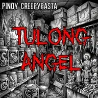 TULONG ANGEL - Pinoy Creepypasta